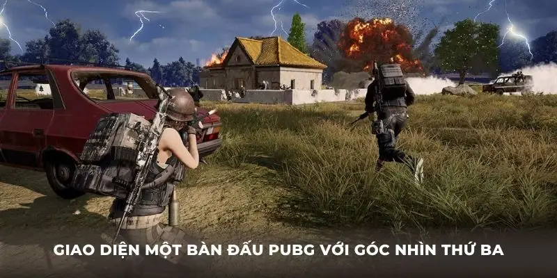 Giao diện một bàn đấu PUBG với góc nhìn thứ ba